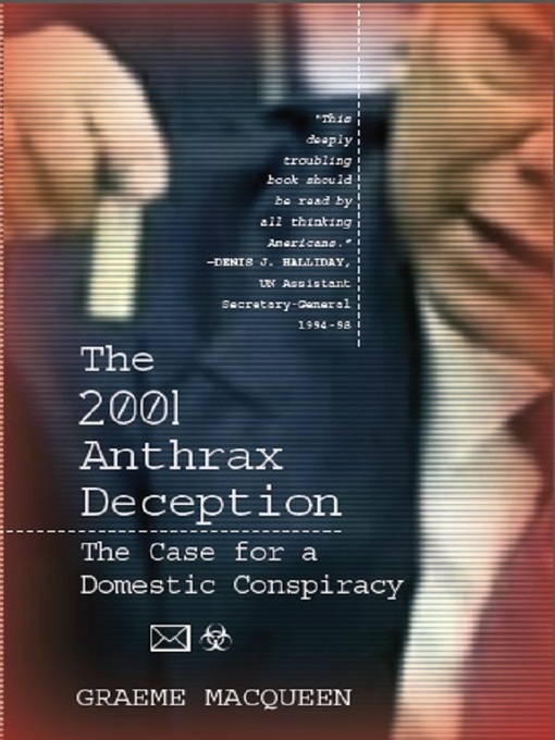 Title details for The 2001 Anthrax Deception by Graeme MacQueen - Available